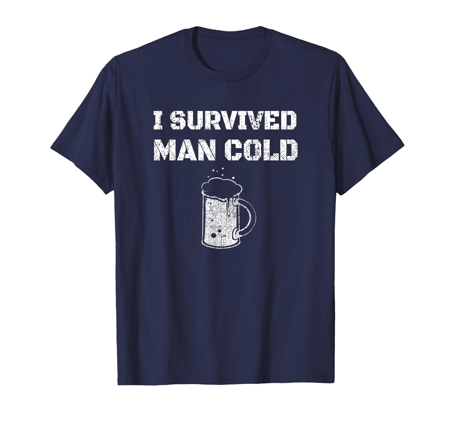 I Survived Man Cold T-Shirt Funny Gift Husband Boyfriend T-Shirt