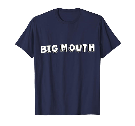 Big Mouth T Shirt T-Shirt