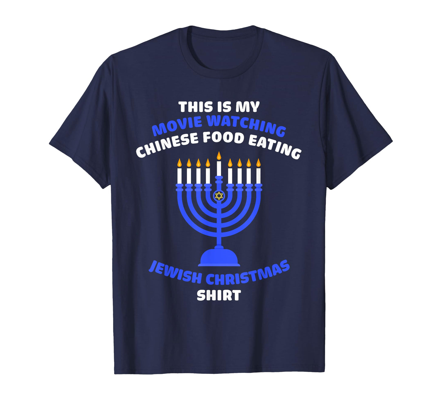 Movie Watching Chinese Food Eating Jewish Christmas Hanukkah T-Shirt