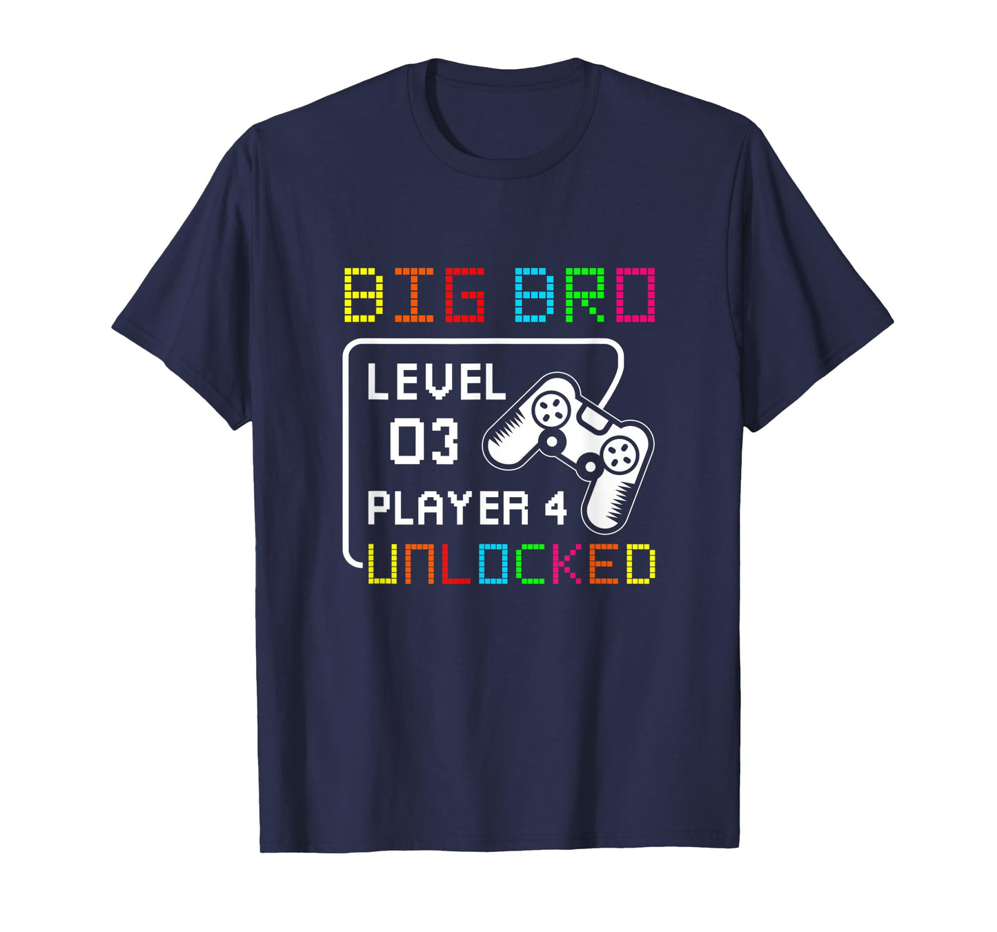 Big Bro level 3 Player 4 Unlocked Game Big Brother Again Fun T-Shirt