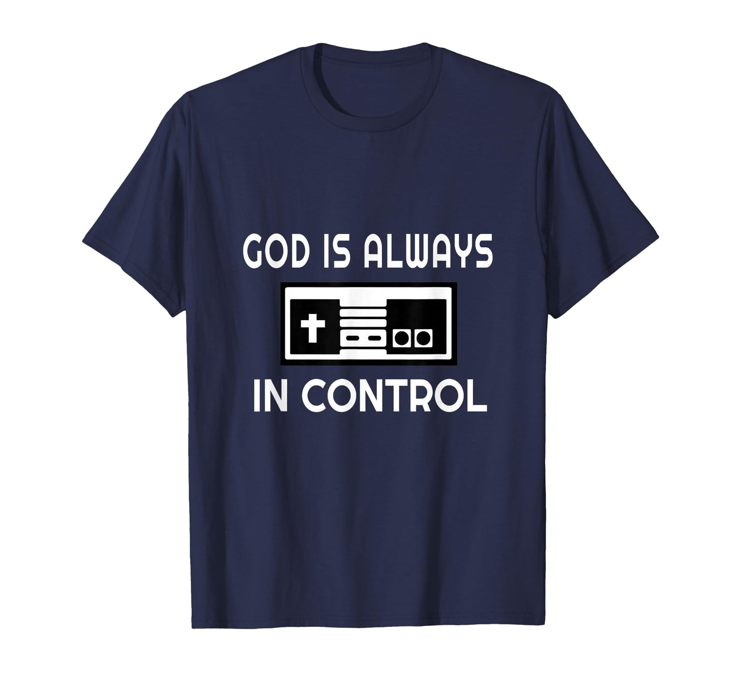 T-Shirt God is Always in Control Shirt for Christian Gamers T-Shirt
