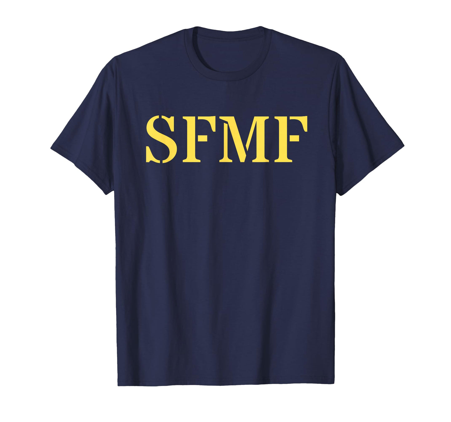 SFMF Military Veteran Slang Patriot Tee T-Shirt
