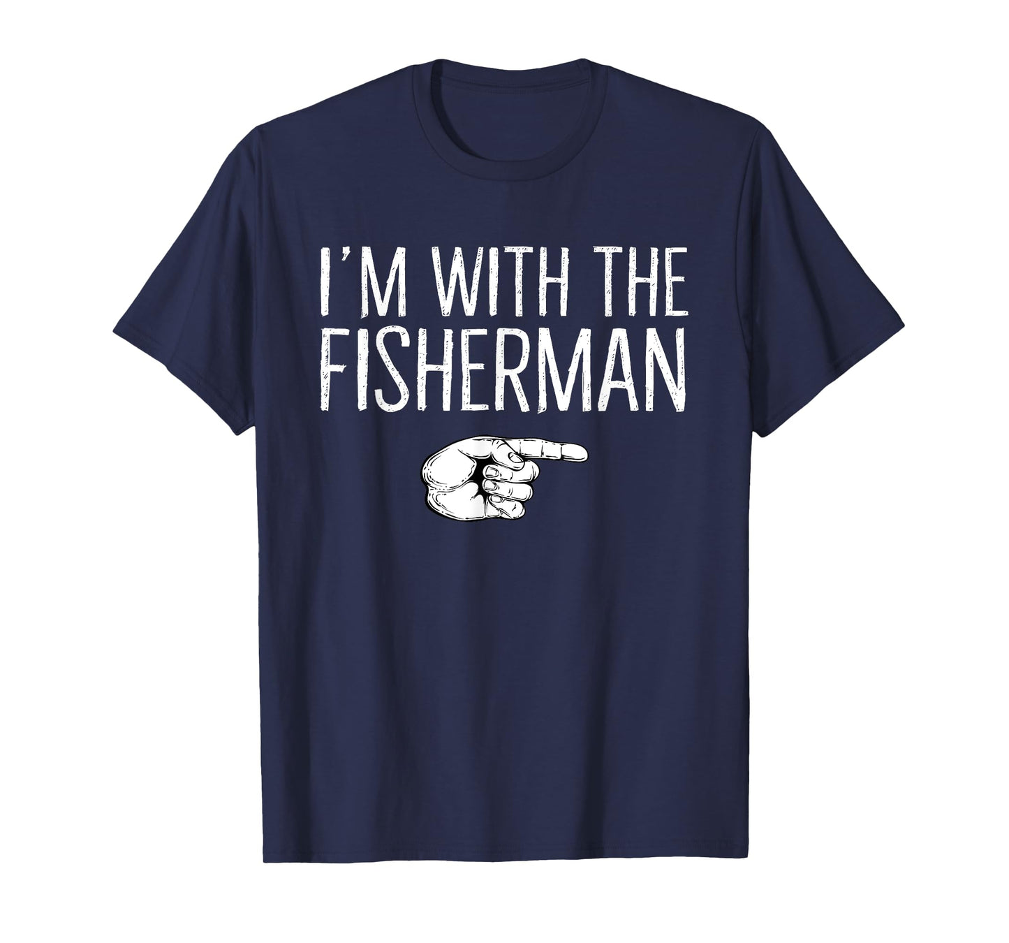I'm With The Fisherman Matching Costume Lazy Halloween Party T-Shirt