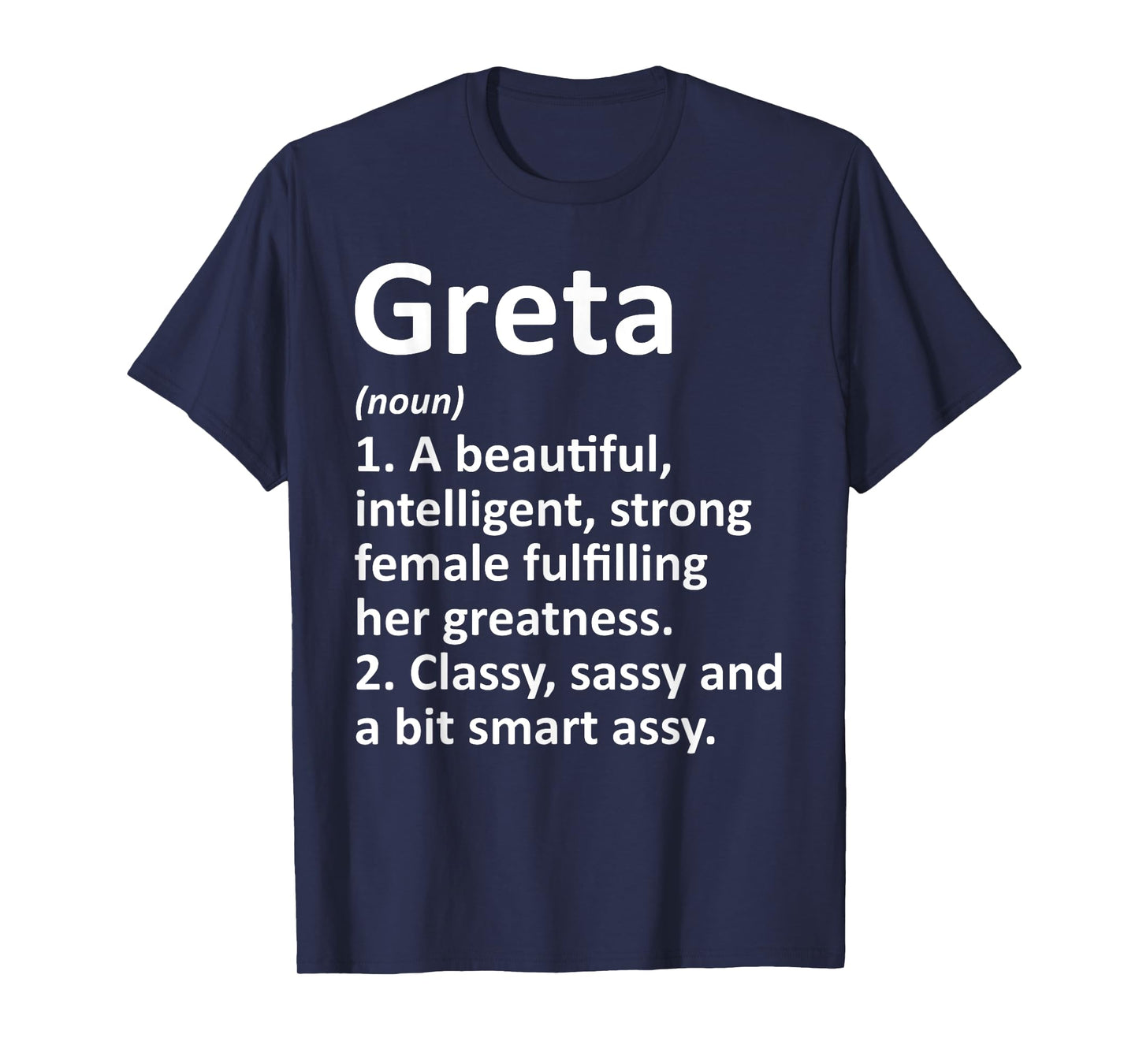 GRETA Definition Personalized Name Funny Christmas Gift T-Shirt