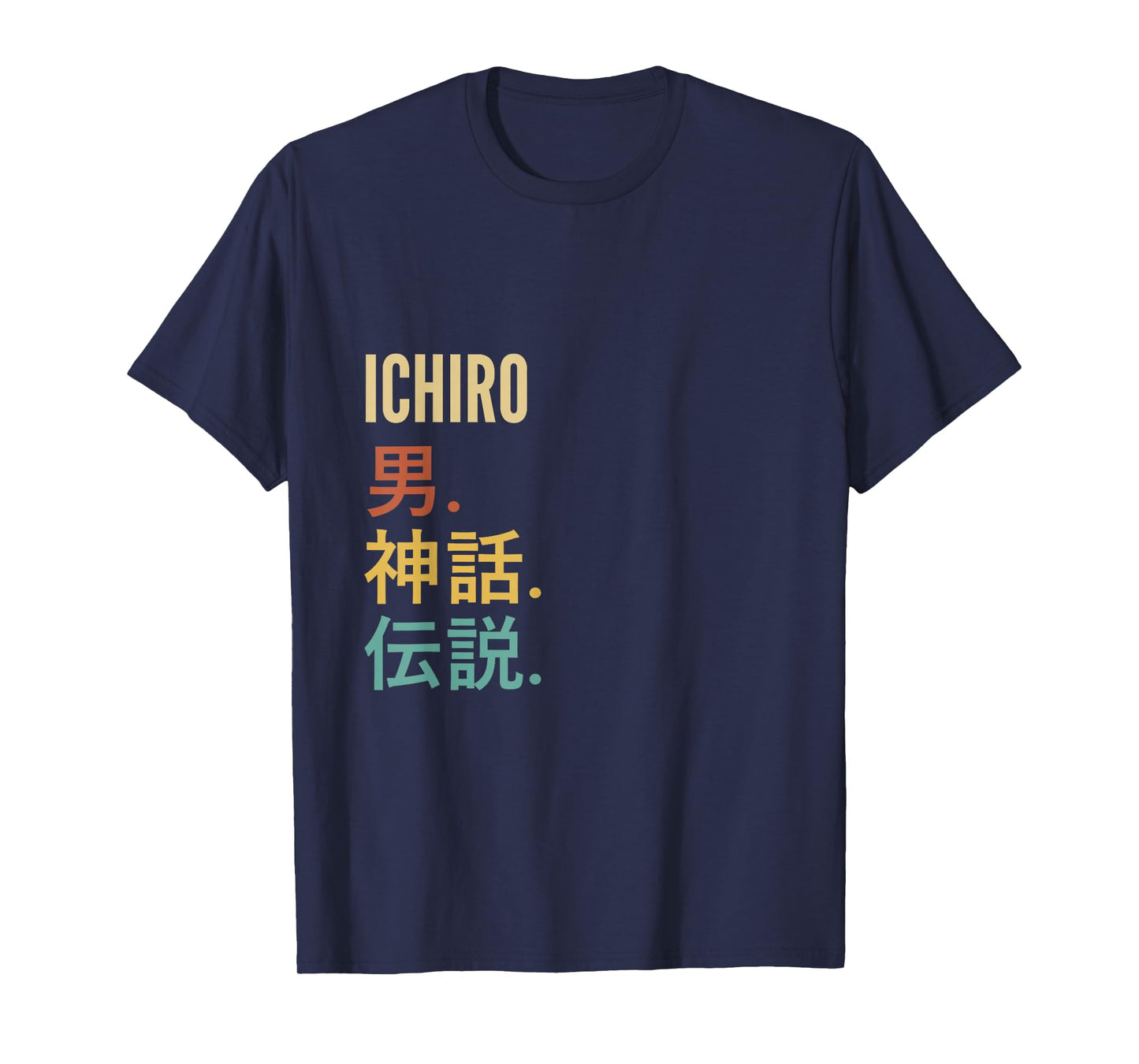 Funny Japanese First Name Design - Ichiro T-Shirt