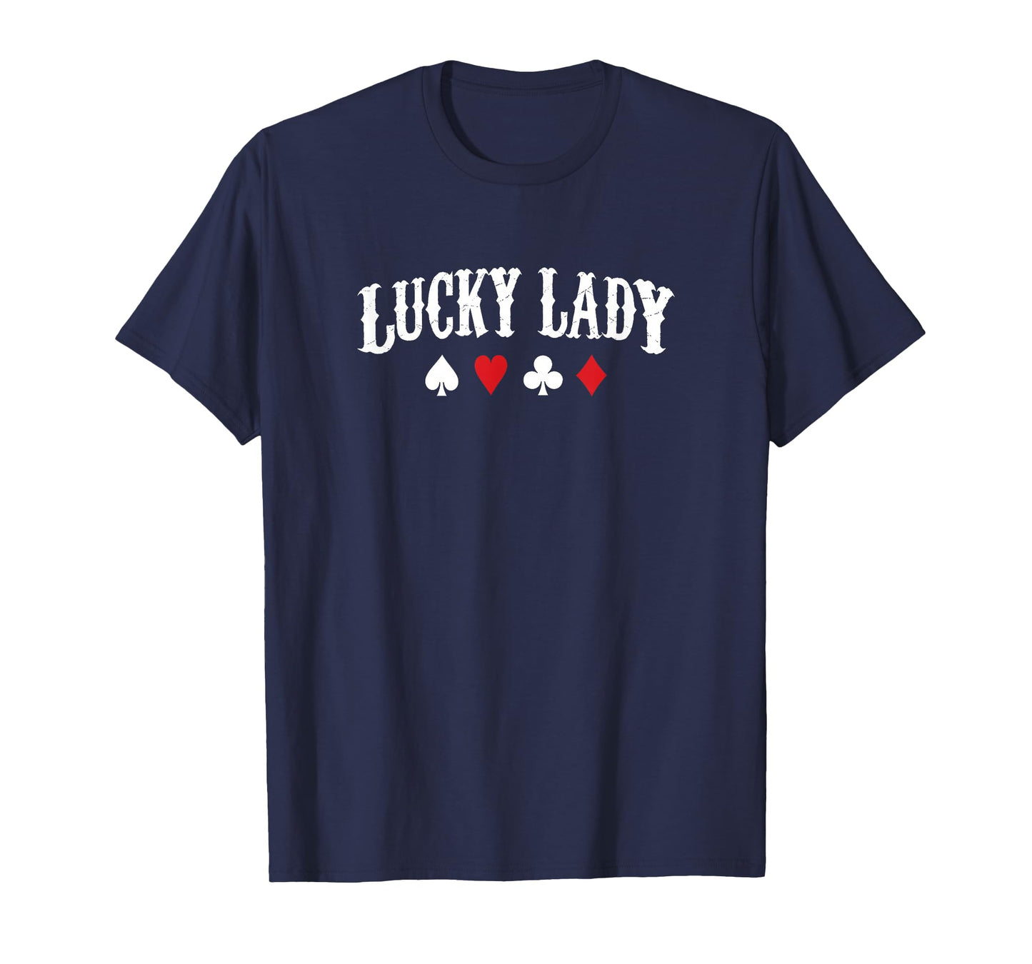Lucky Lady Card Player Gift T-Shirt