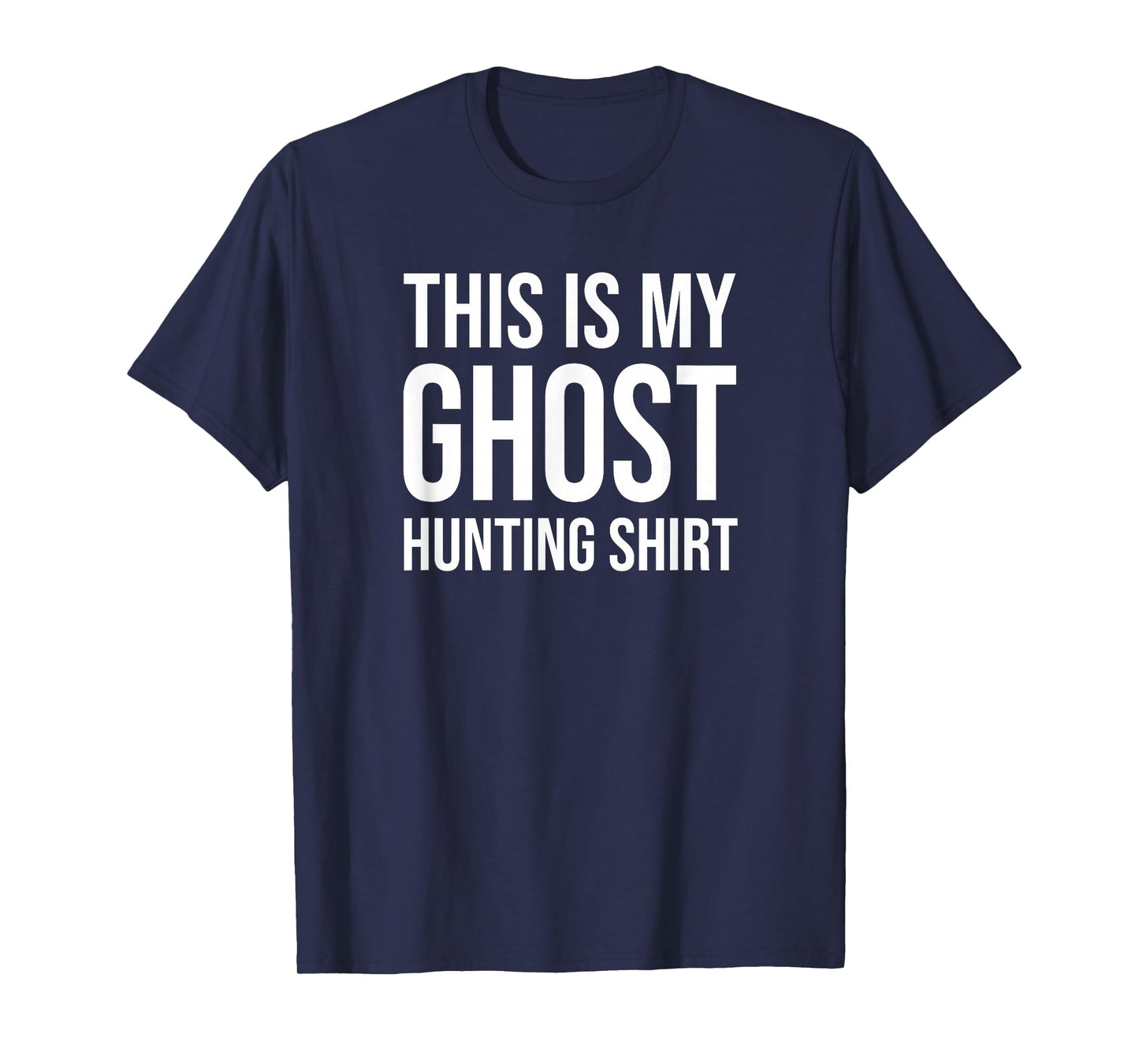 This Is My Ghost Hunting T-Shirt
