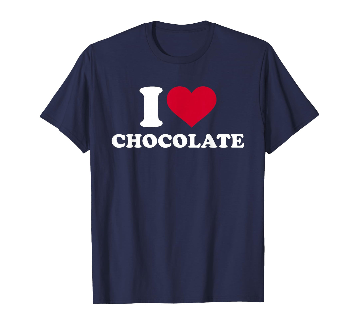 I love chocolate T-Shirt