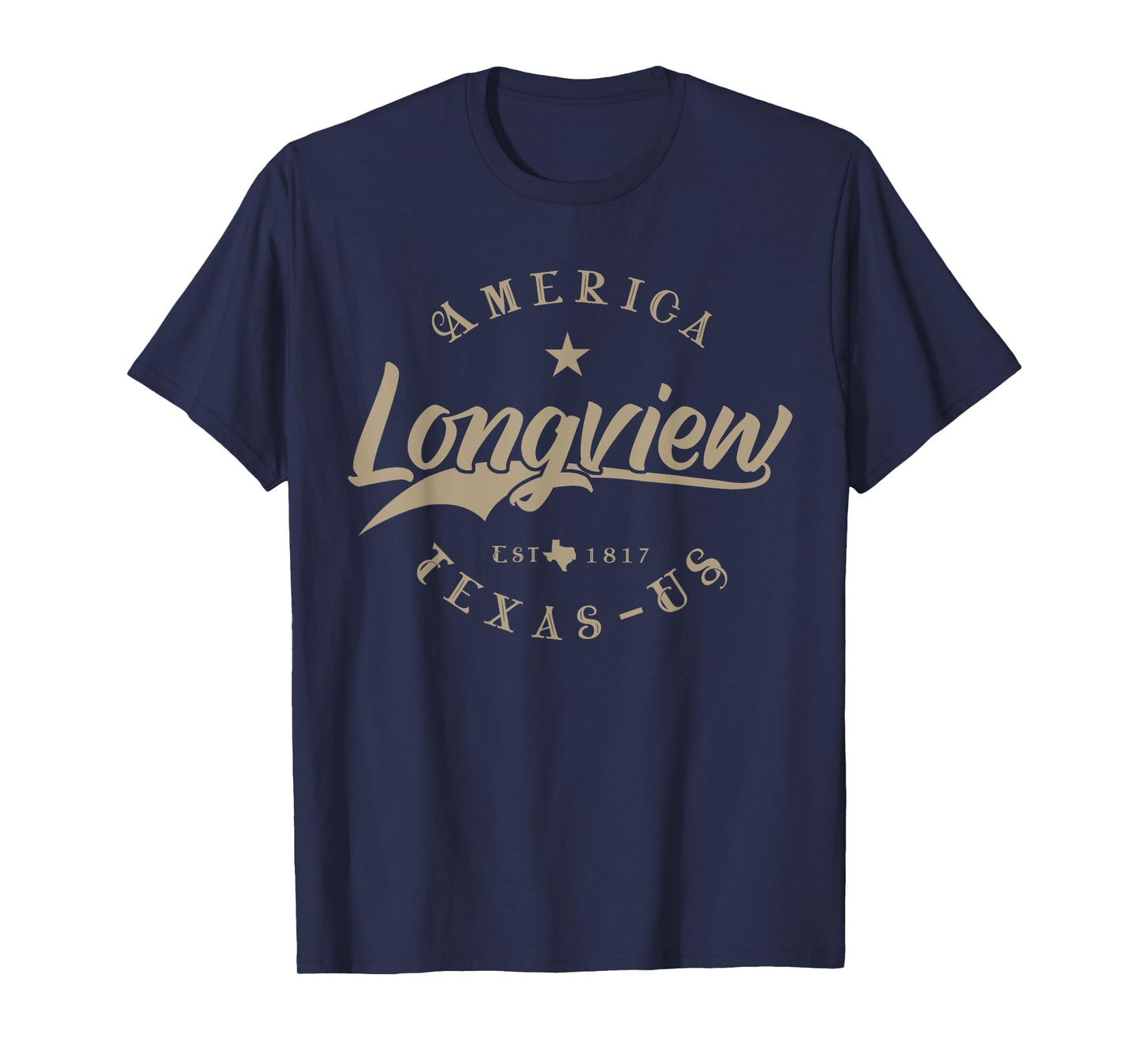 Longview TX | Texas T-Shirt