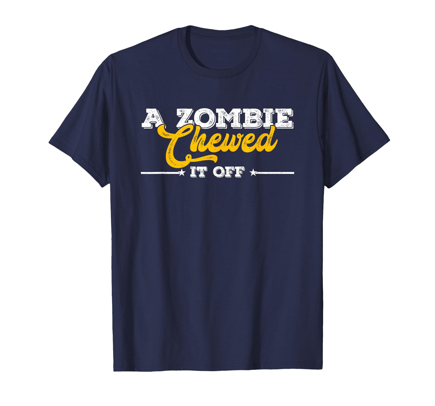 A Zombie Chewed It Off Funny Leg Arm Amputee Recovery T-Shirt
