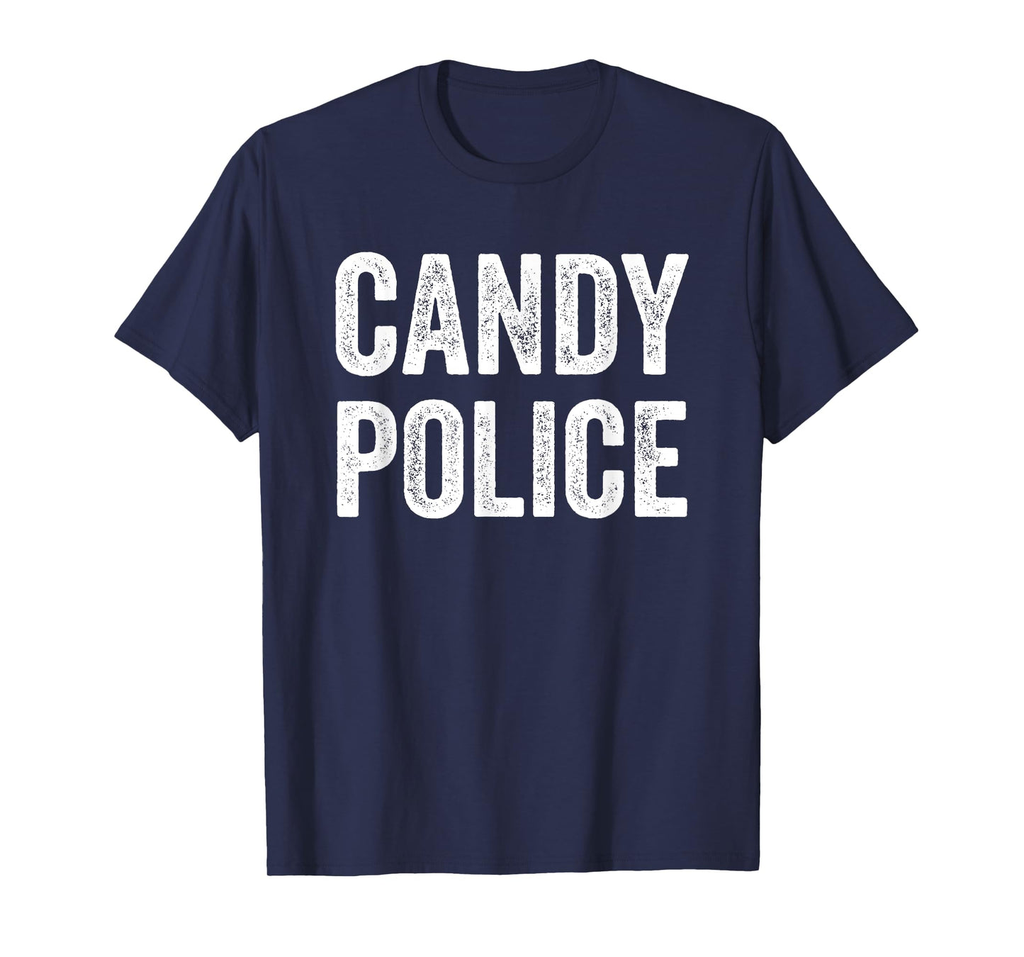 Candy Police Mom Dad Parents Fun Costume For Halloween T-Shirt