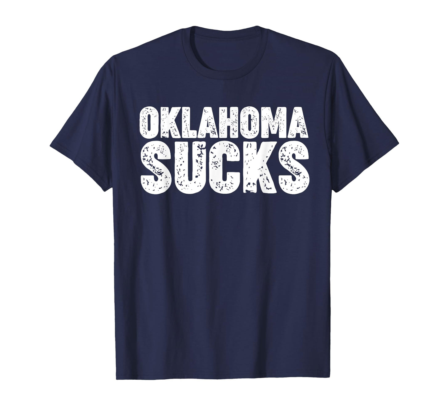 Oklahoma Sucks T-Shirt