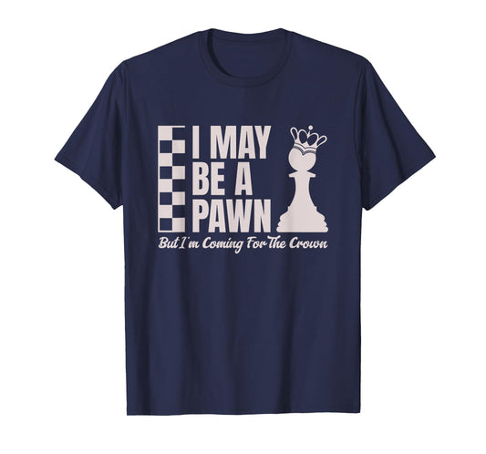 Funny Chess Pawn Piece For Players, Gamers, Board Game Fans T-Shirt