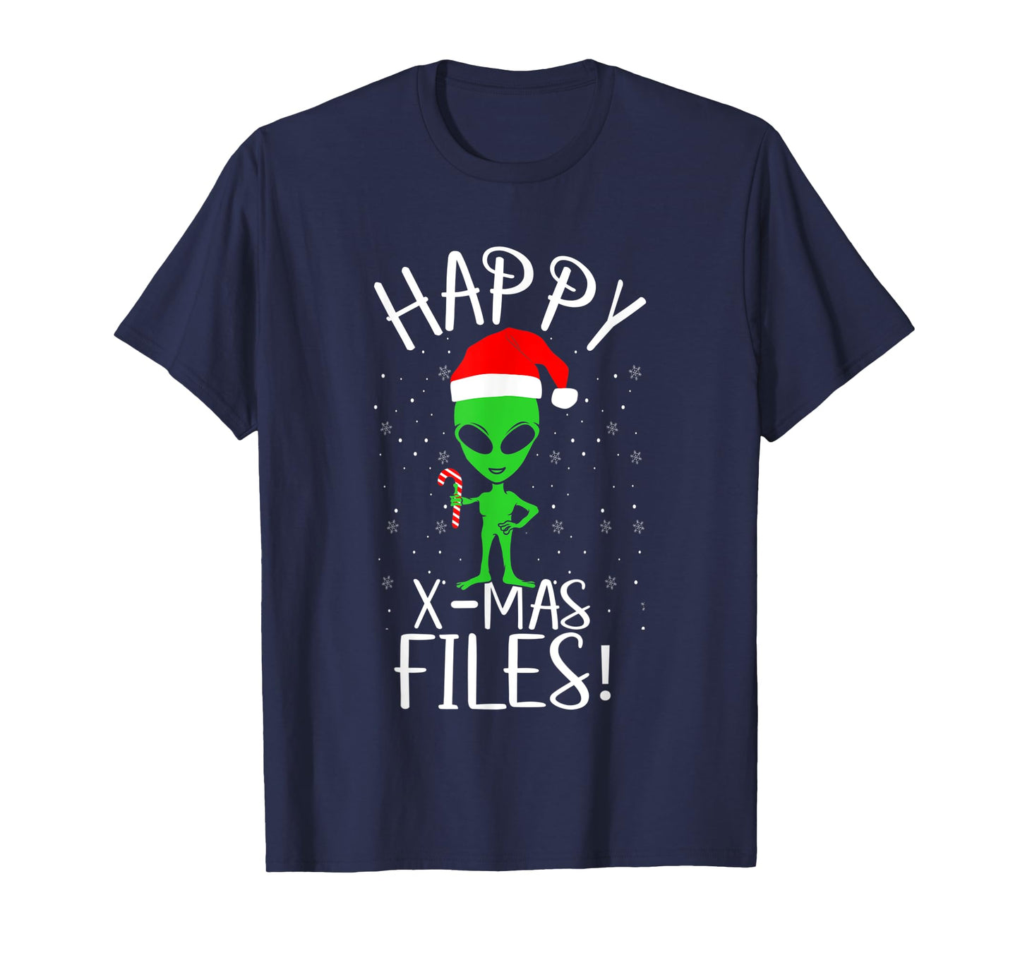 Happy X-mas Files Extraterrestrial Life Alien Beings Lover T-Shirt
