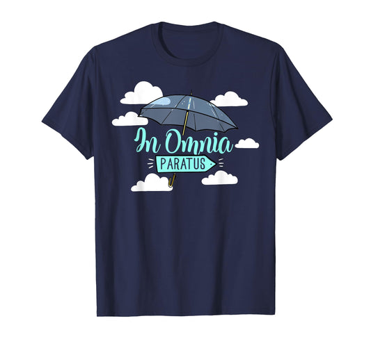In Omnia Paratus - Cute Latin Umbrella Always Prepared Ready T-Shirt