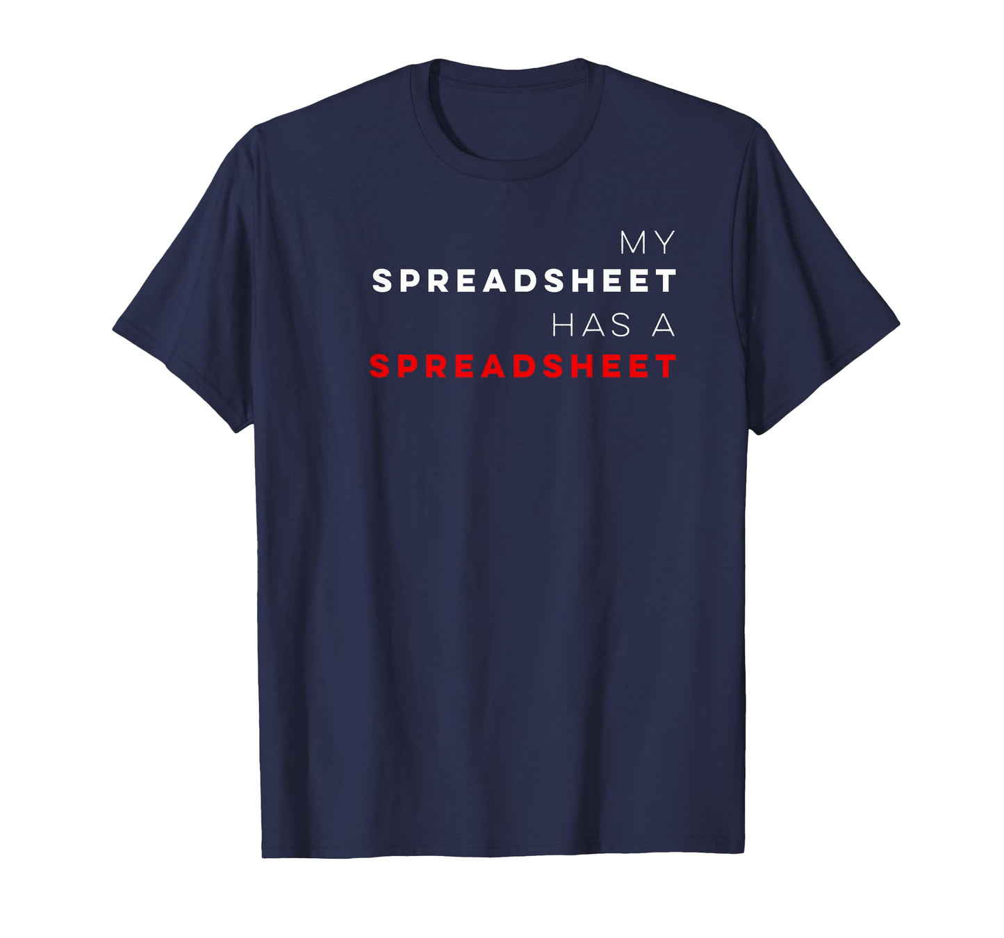Funny Budget Spreadsheet Money Excel T-Shirt
