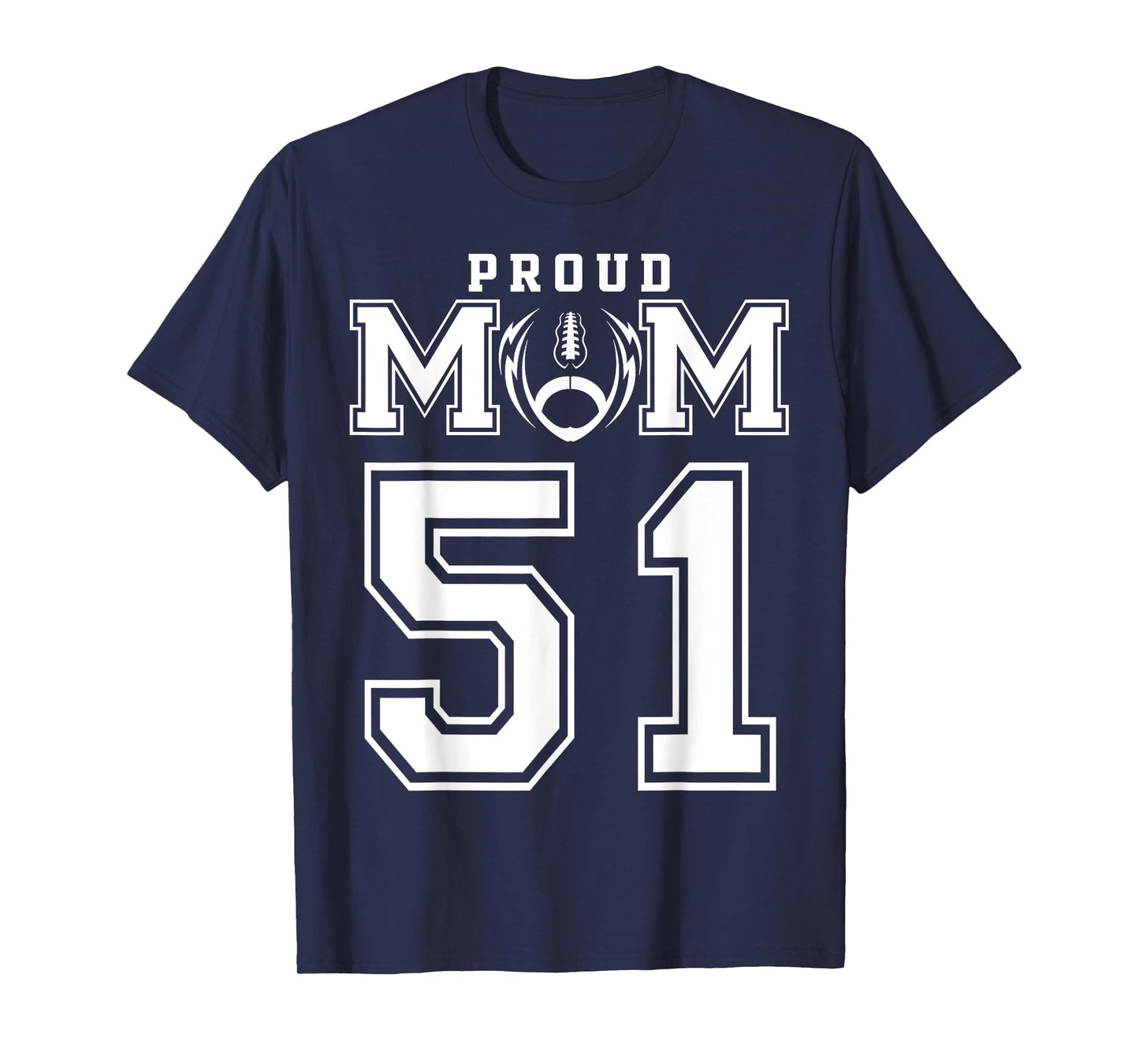 Custom Proud Football Mom Number 51 Personalized For Women T-Shirt