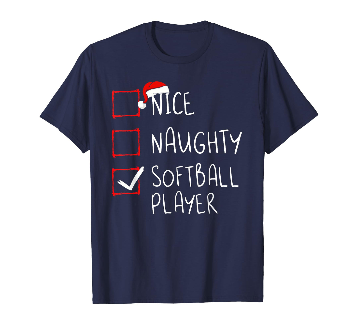 Nice Naughty Softball Player Christmas List Santa Claus T-Shirt