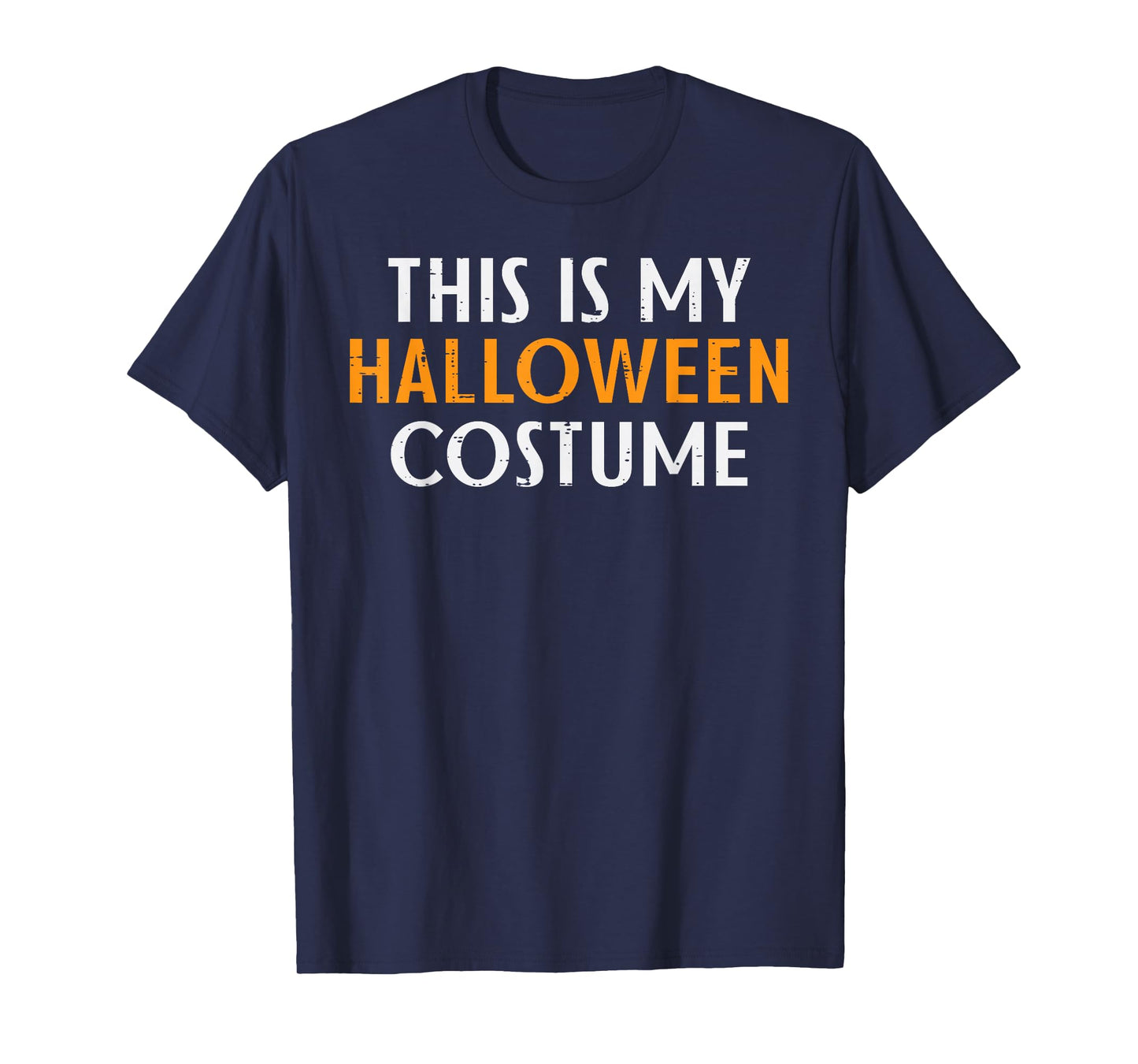 This is My Halloween Costume Funny Easy Lazy Men Women Kids T-Shirt