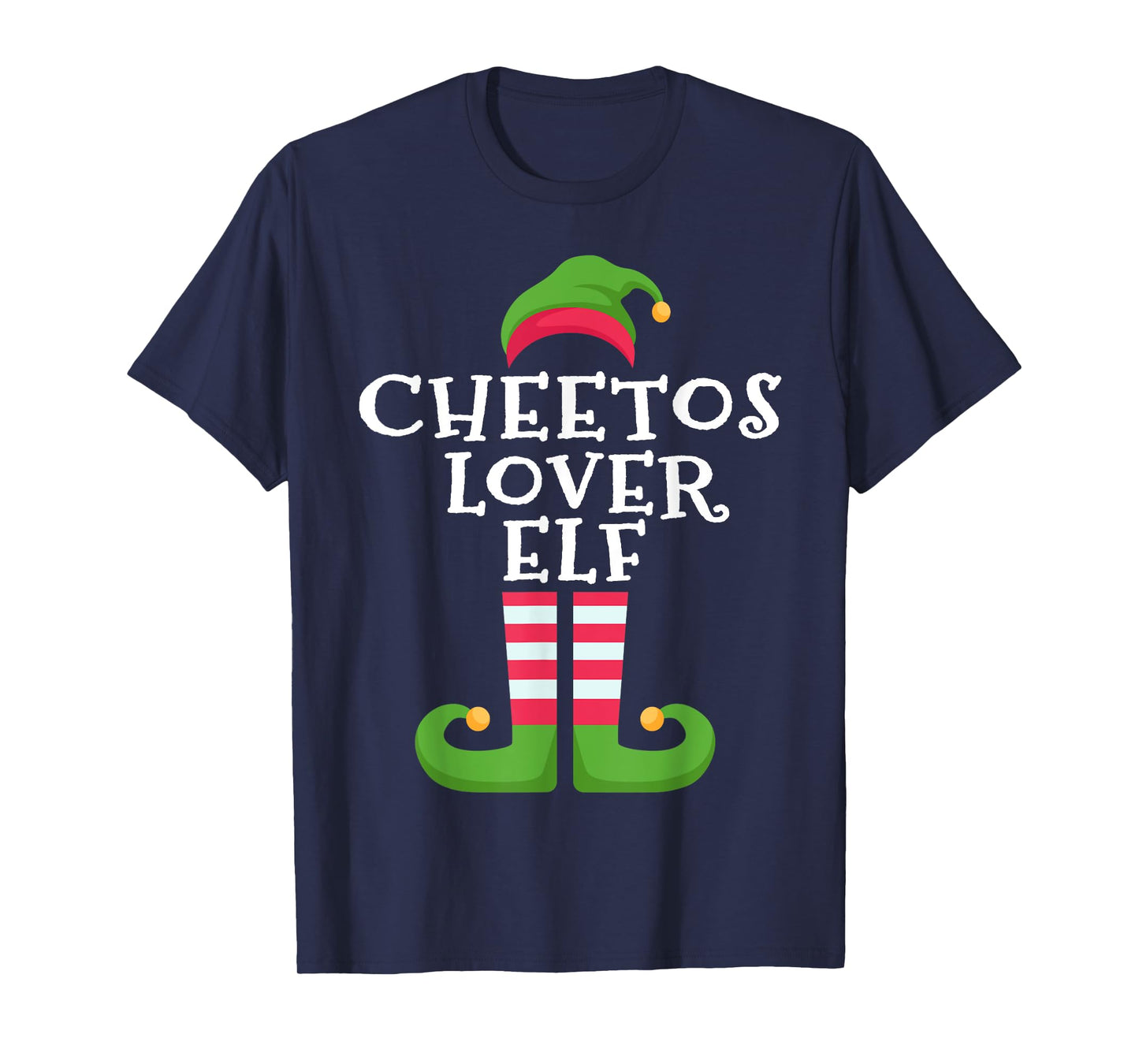 I'm The Cheetos Lover Elf Cheetos Lovers Christmas Pajama T-Shirt