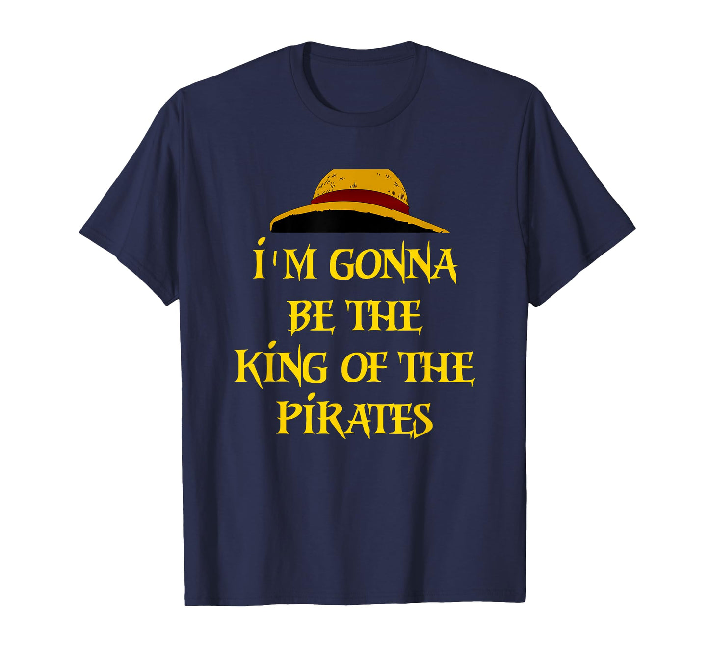 KING OF PIRATES tshirt - men women kids T-Shirt