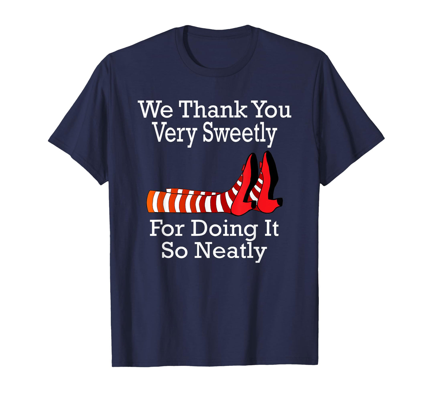 Wizard of Oz - We Thank You Very Sweetly T-Shirt