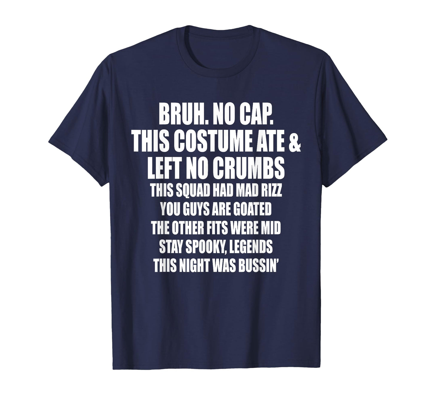 Bruh No Cap Funny Halloween Pumpkin Costume T-Shirt