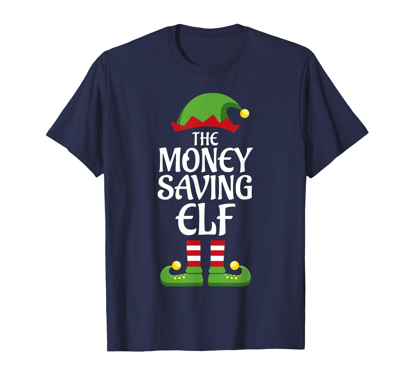Money Saving Elf Family Matching Group Christmas T-Shirt