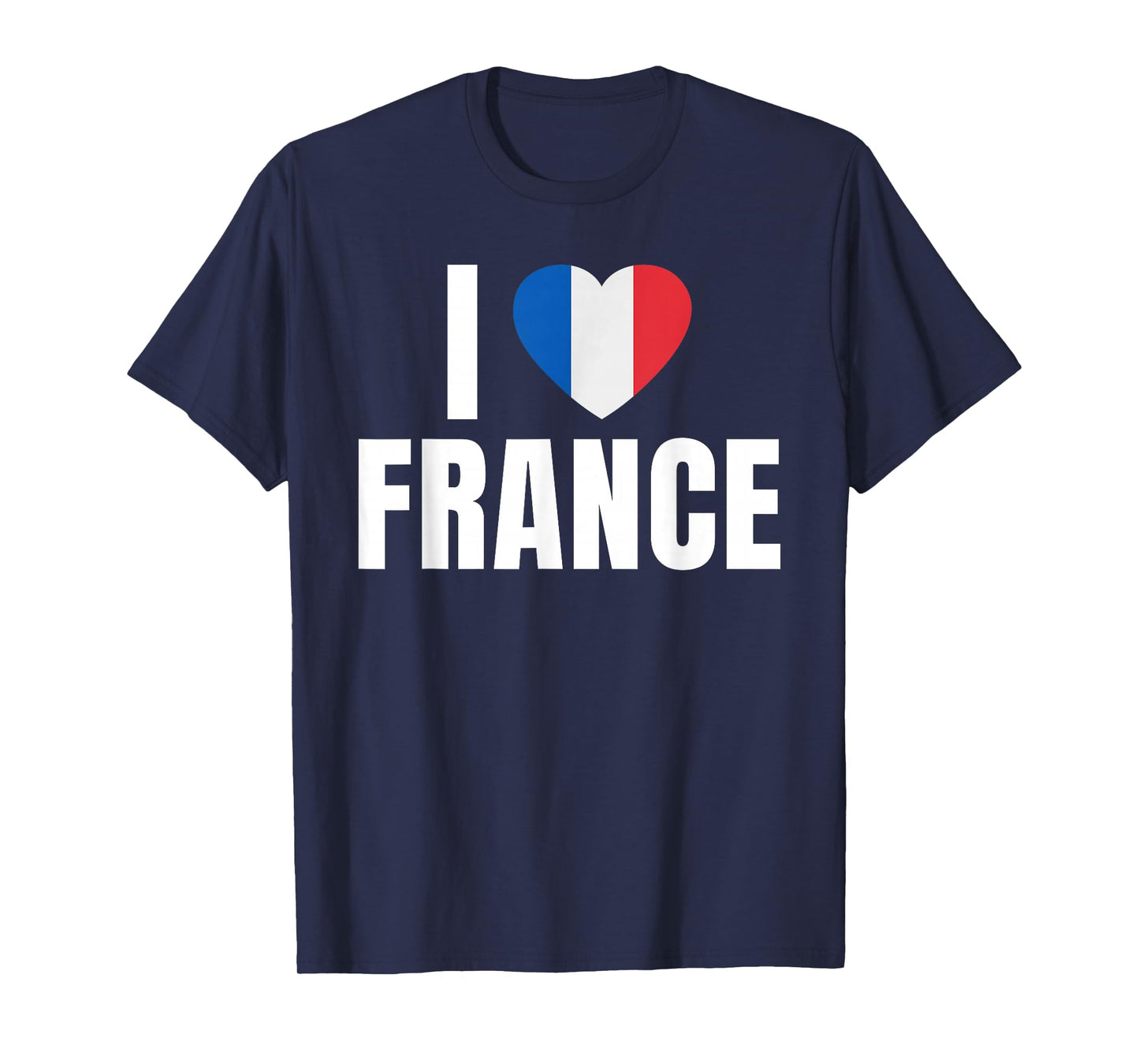I love France T-Shirt