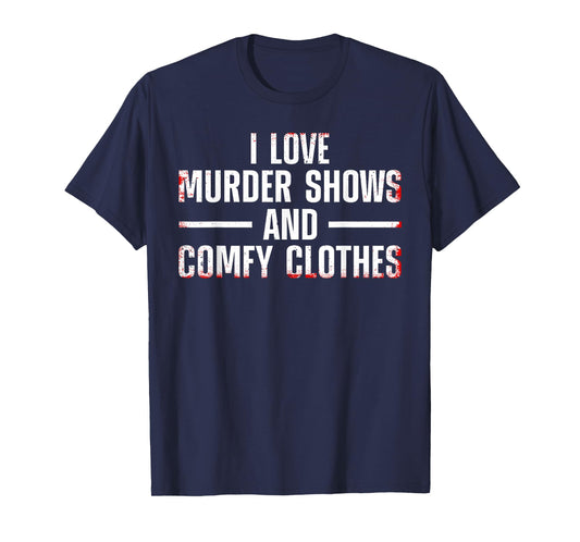 Funny Murder Show Art For Men Women Morbid Spy Investigator T-Shirt