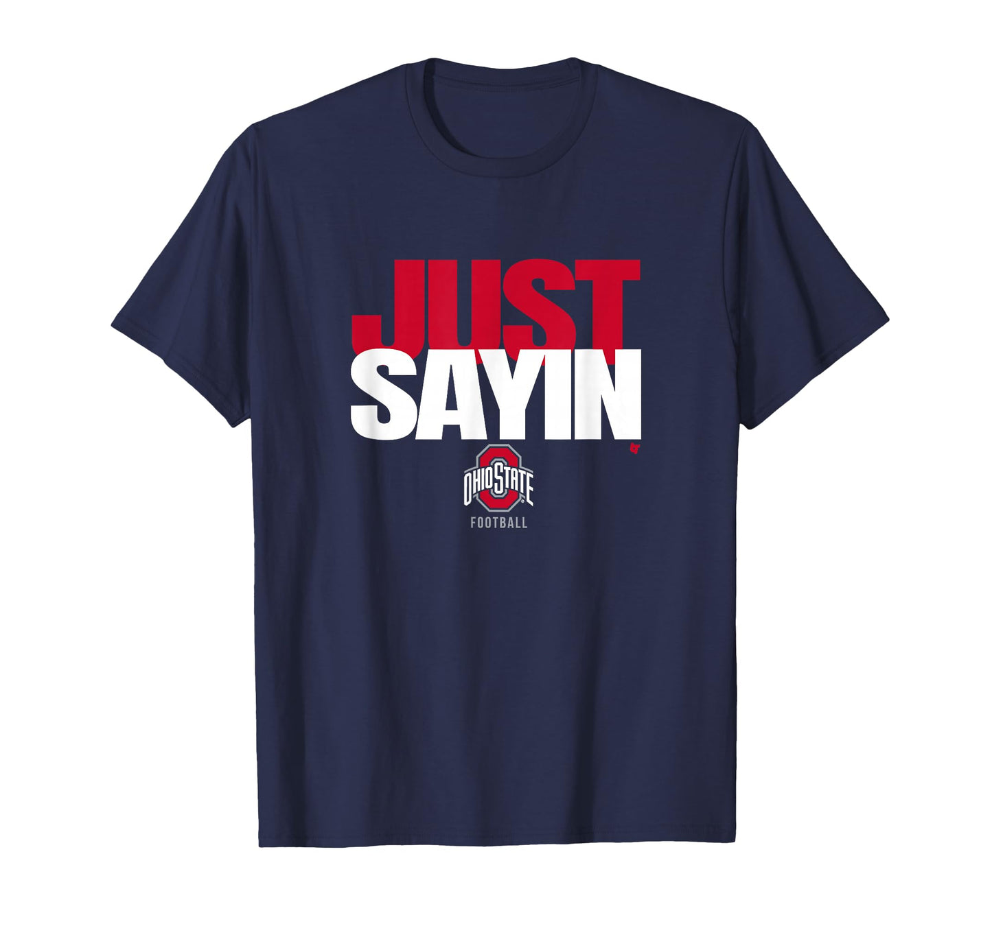 Julian Sayin - Just Sayin (Black) - Ohio State Football T-Shirt
