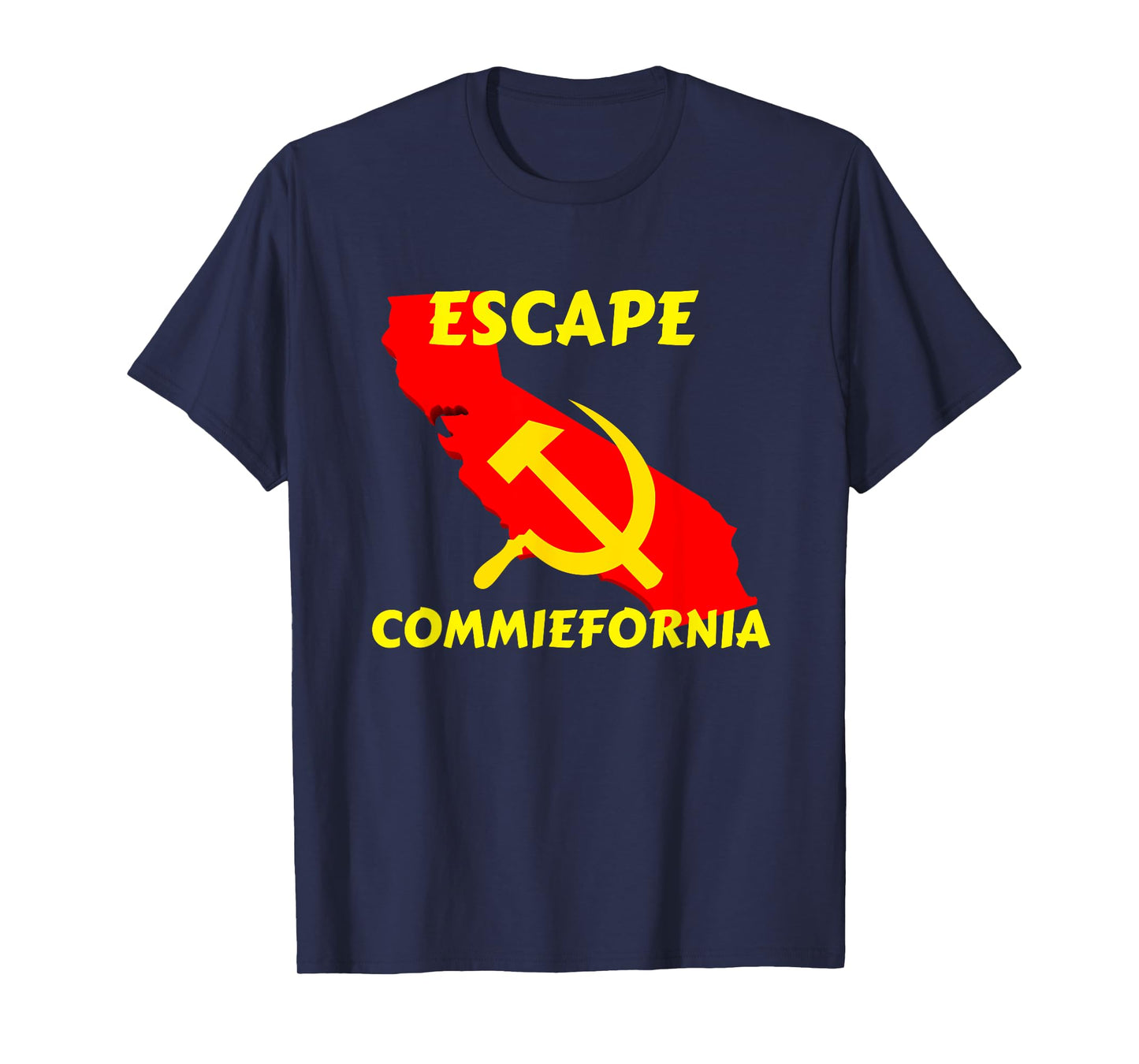 Escape Commiefornia California T-Shirt