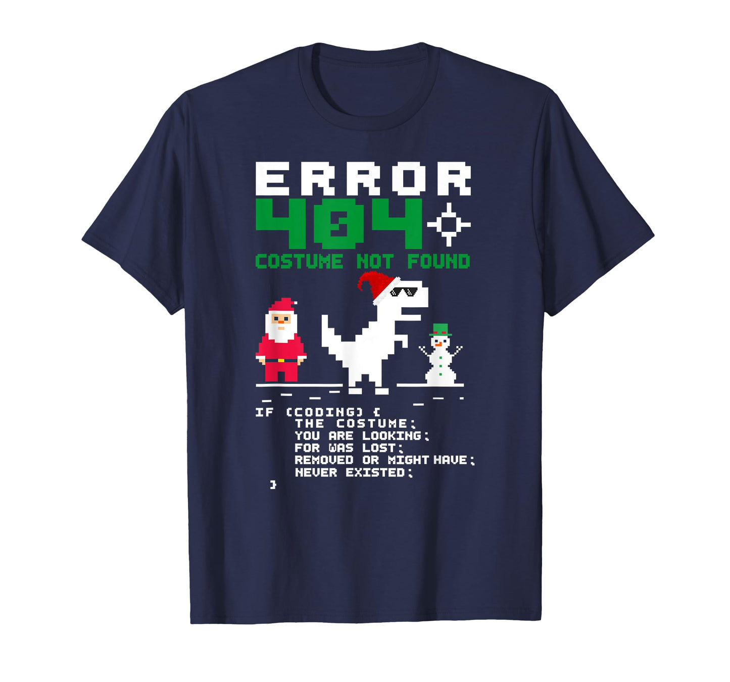 Christmas Error 404 Costume Not Found Coding Programmer Geek T-Shirt