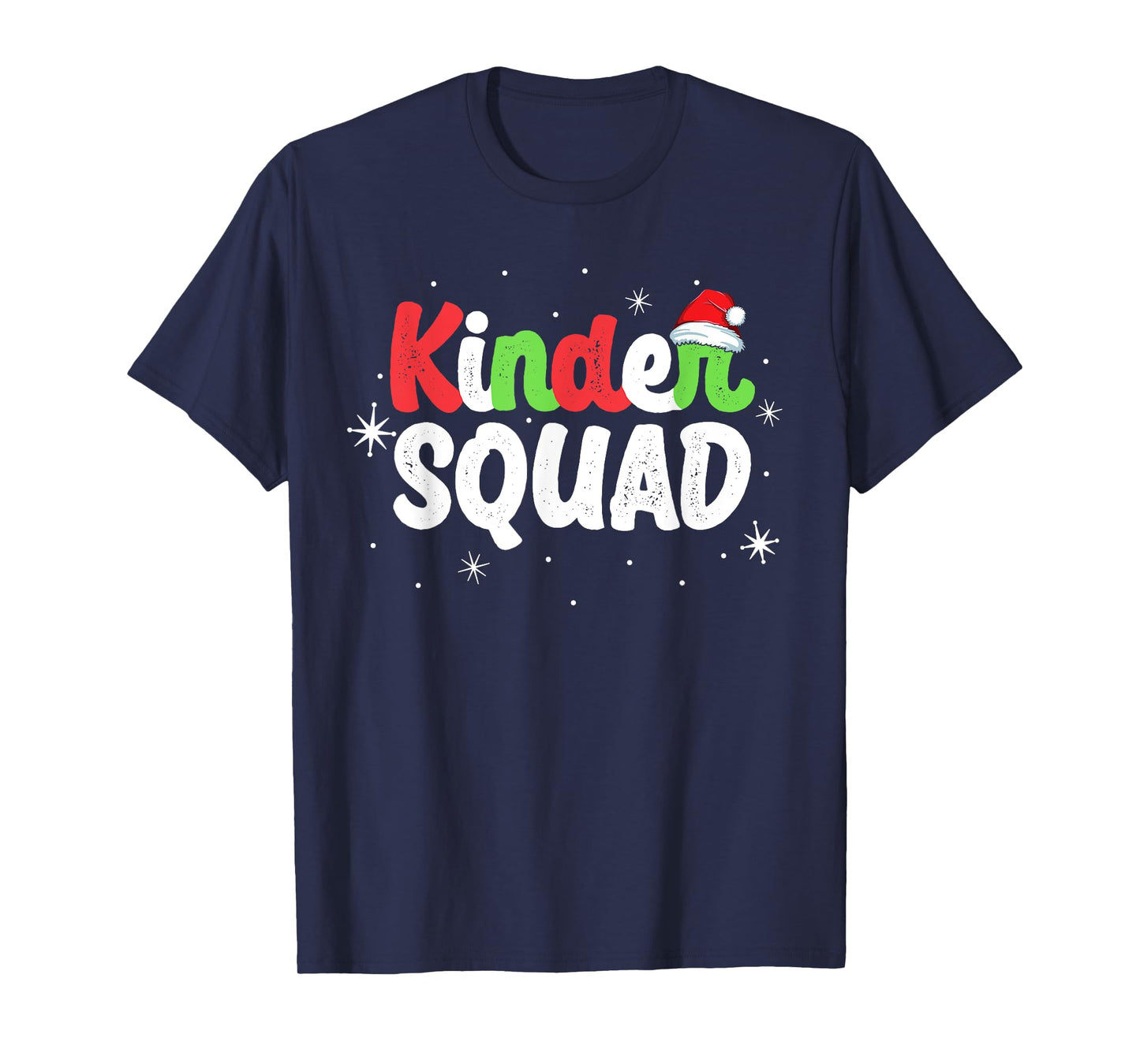 Kinder Squad Kindergarten Teacher Team Matching Christmas Men Women Kids T-Shirt