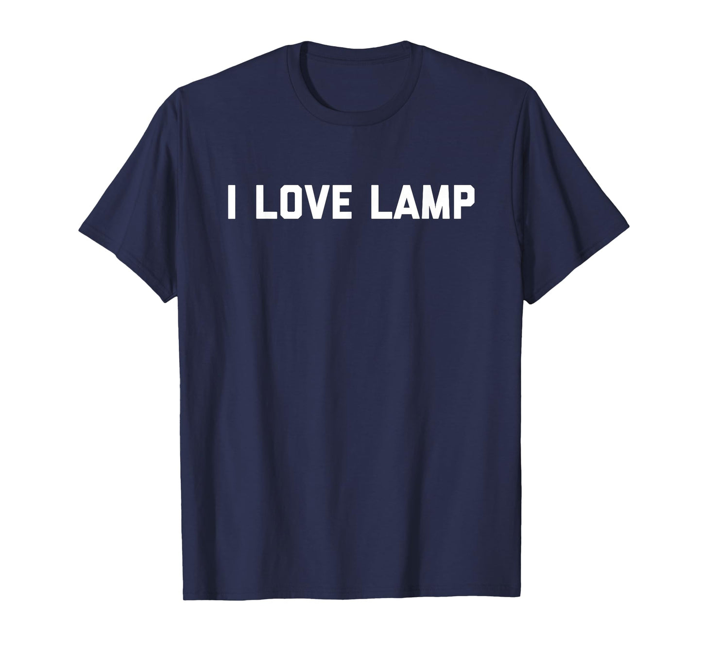 I Love Lamp T-Shirt