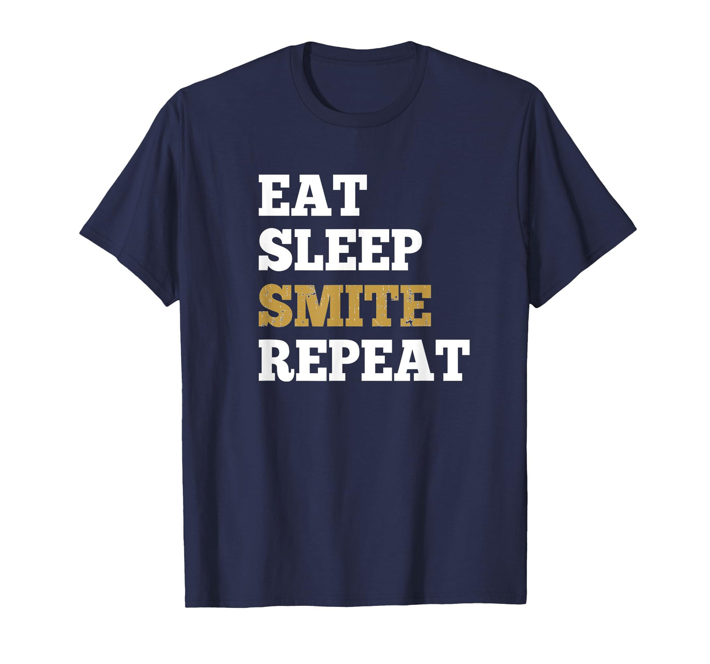Eat Sleep Smite Repeat - Shirt for RPG Roleplaying Gamers T-Shirt