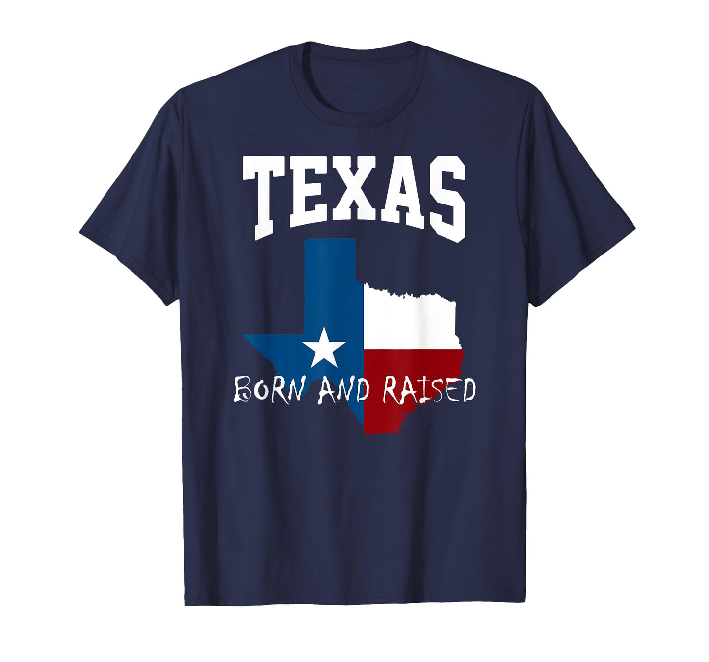 Texas Born And Raised t shirt; Texas Flag t shirt T-Shirt