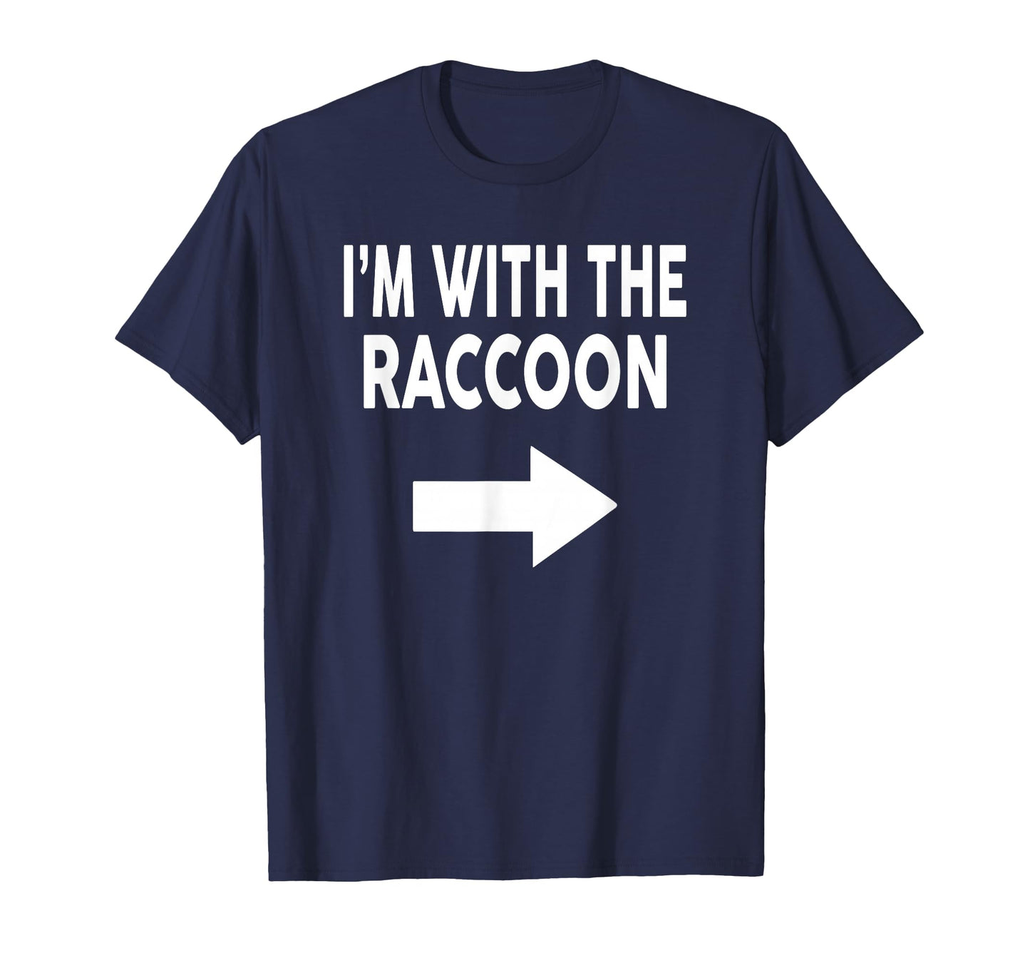I'm With The RACCOON Halloween RACCOON T-Shirt