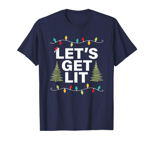 Let's Get Lit Funny Christmas Drinking T-Shirt Xmas Lights T-Shirt