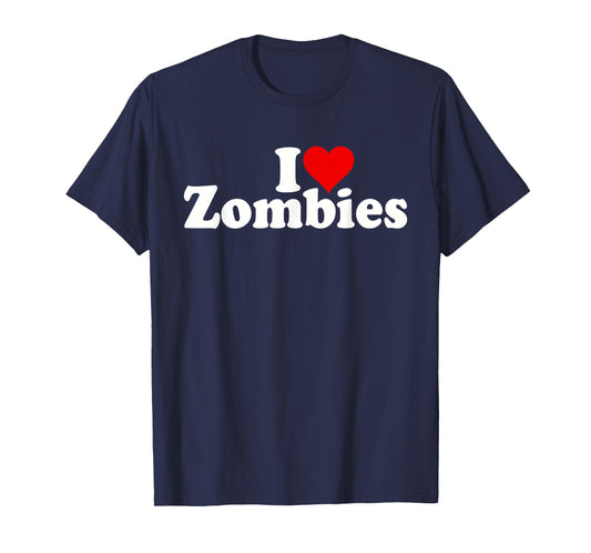 I LOVE HEART ZOMBIES T-Shirt