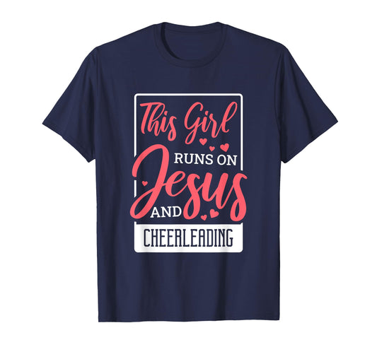 This Girl Runs On Jesus, Cheering Christian Cheerleader T-Shirt