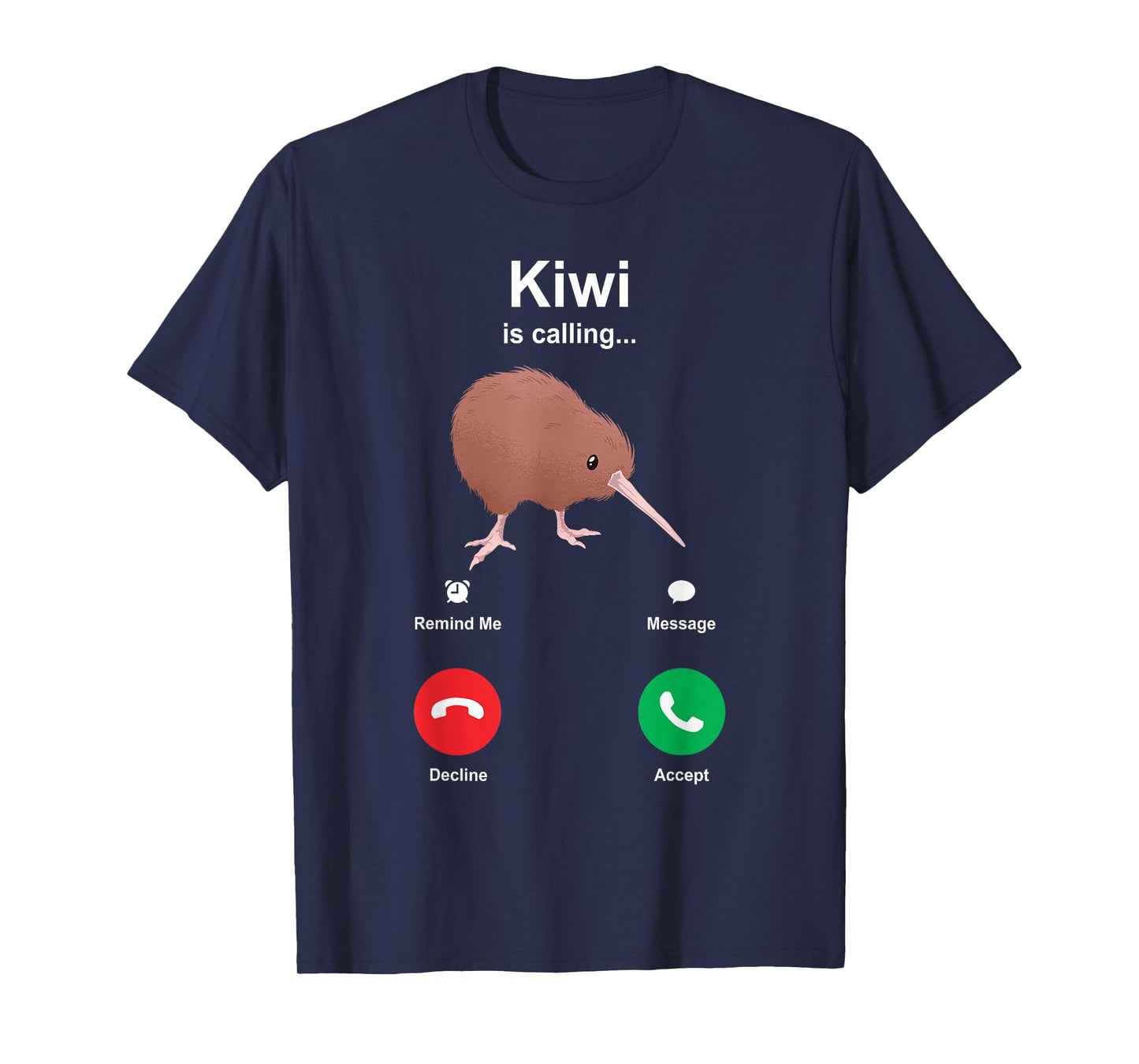 Kiwi Is Calling Kiwi Bird T-Shirt