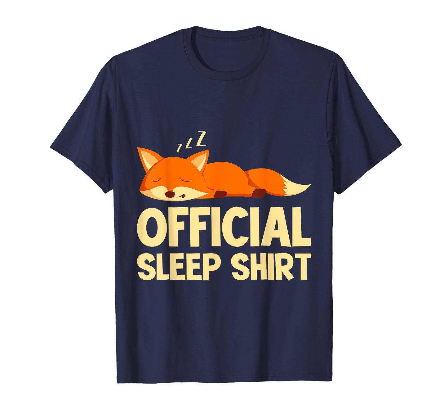 Official fox sleep shirt sleep T-Shirt
