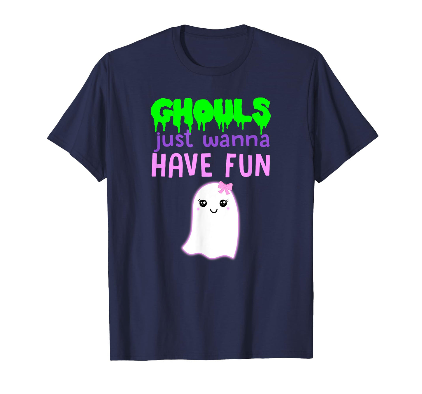 GHOULS JUST WANNA HAVE FUN Funny Halloween Pun Ghost Costume T-Shirt