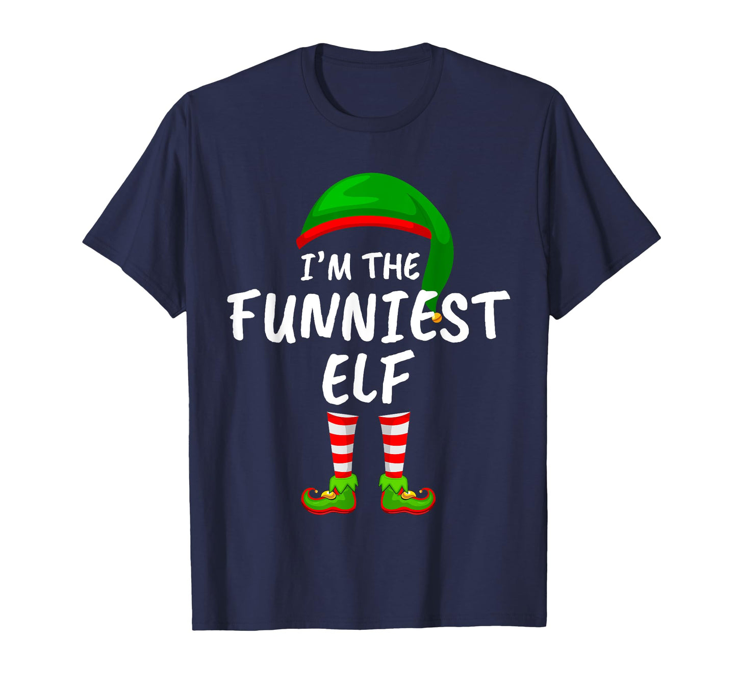 Matching Family Funny I'm The Funniest Elf Christmas T-Shirt