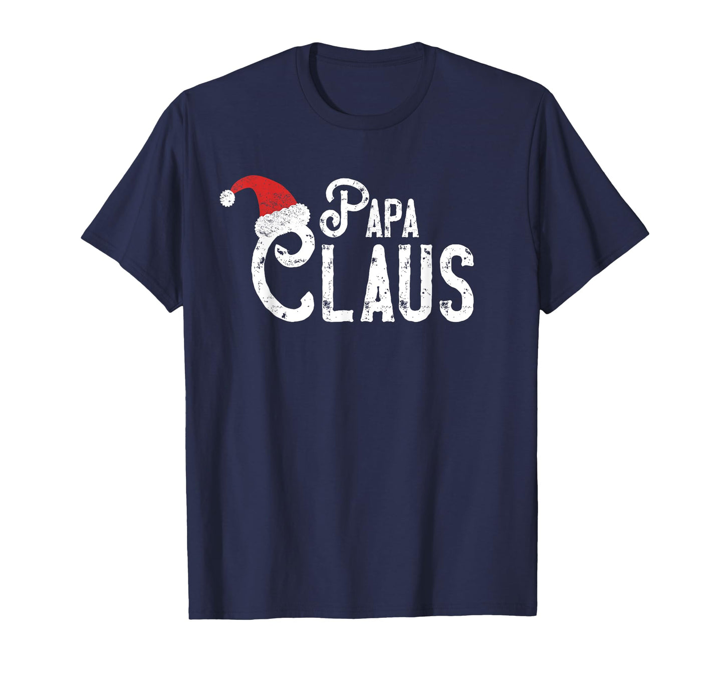Papa Claus Tshirt - Matching Family Christmas Shirt T-Shirt