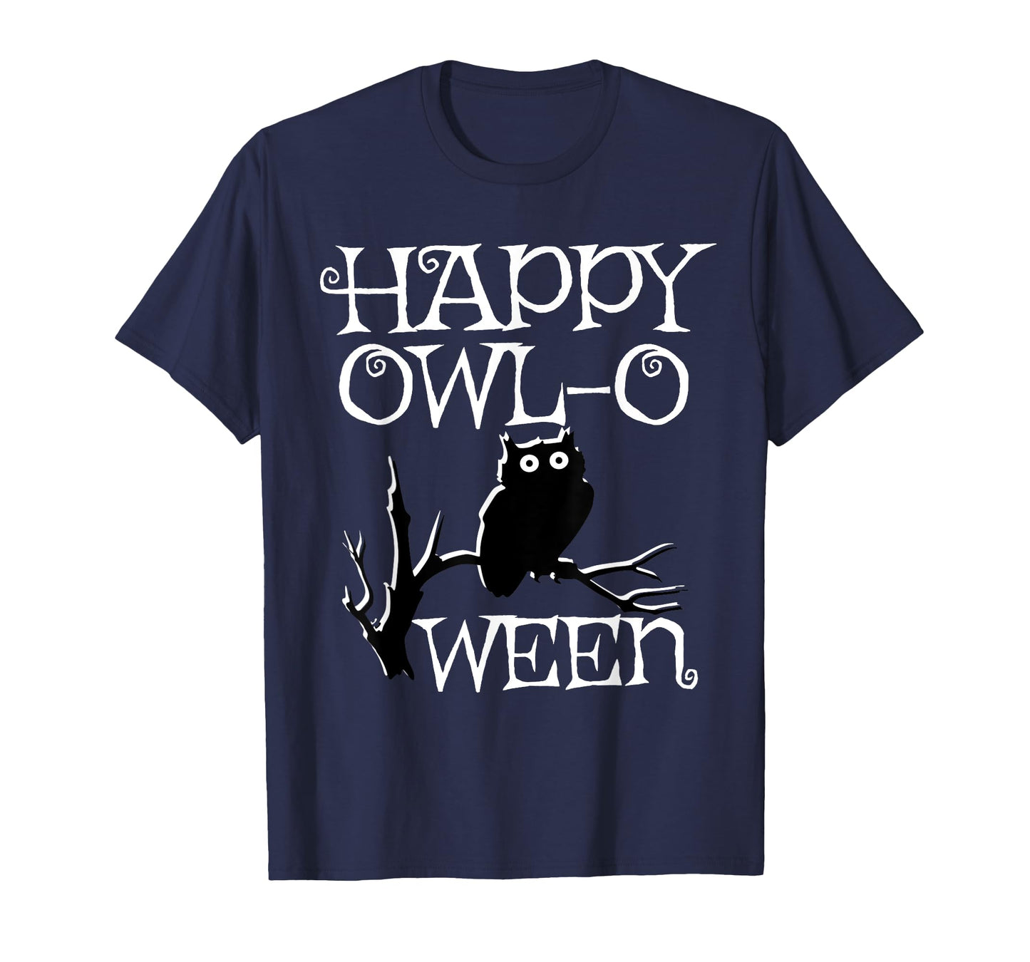 Happy Halloween Owl Shirt, Owl-O-Ween Funny Tee T-Shirt