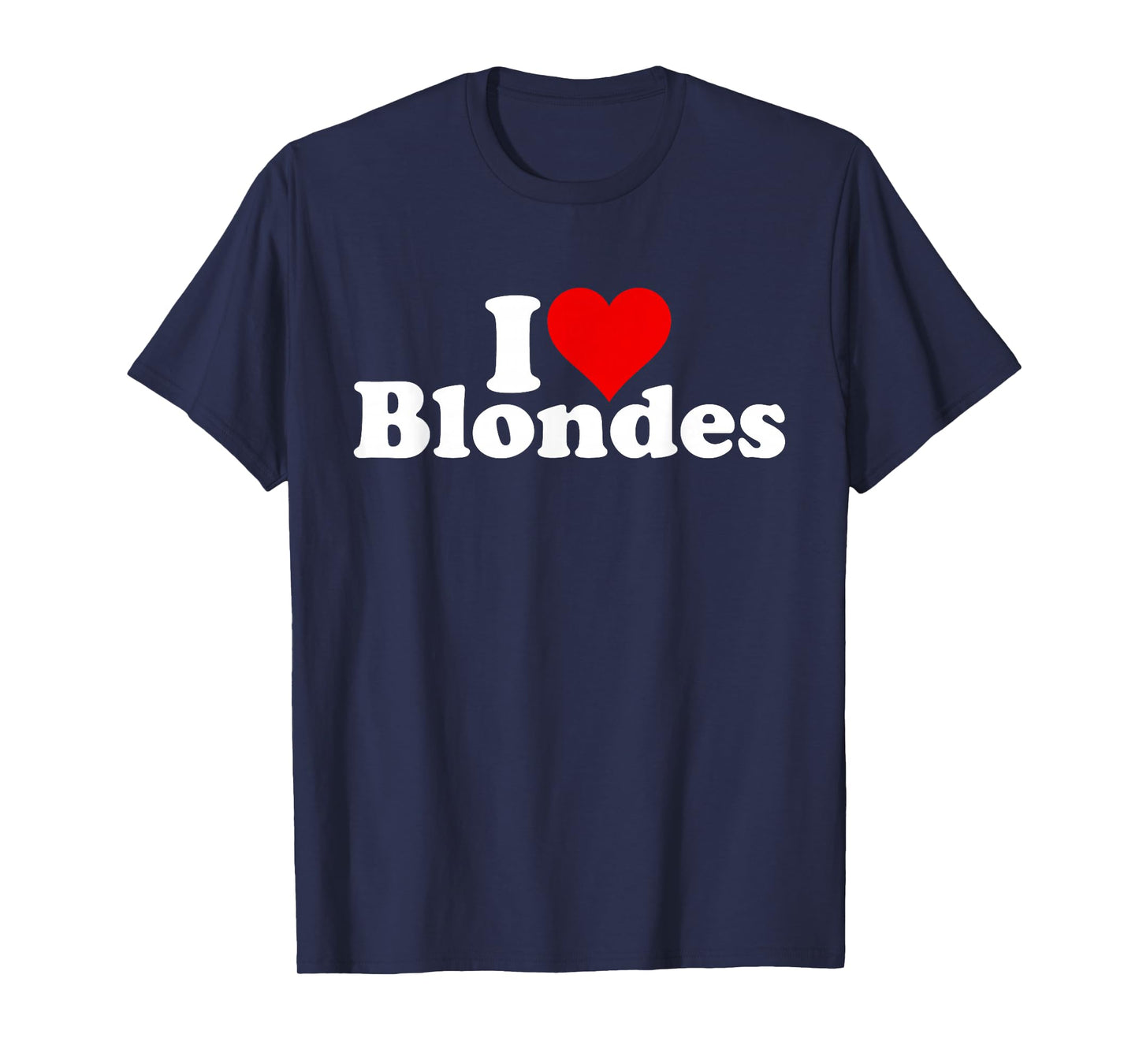 I Love Heart Blondes Blonde Hair T-Shirt