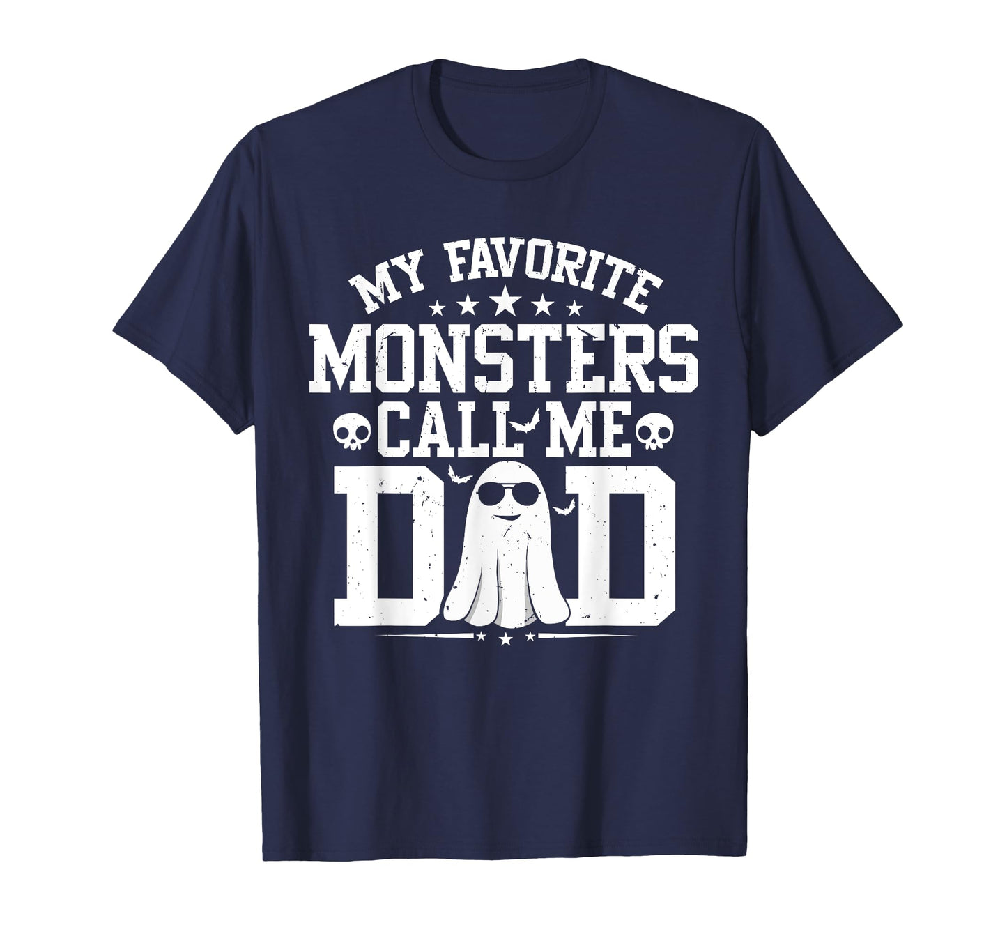 My Favorite Monsters Call Me Dad Funny Daddy Halloween Ghost T-Shirt