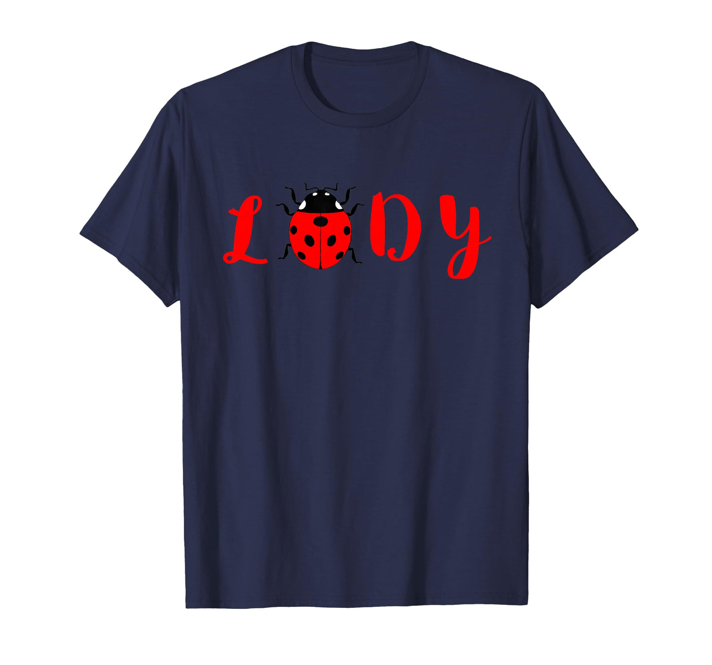 Ladybug Cute Ladybug Insect Lady Bug Lover Entomologist T-Shirt